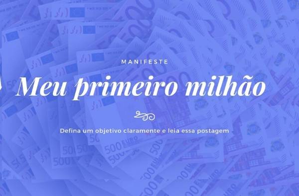 Como conseguir o primeiro milhao